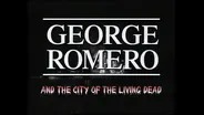 George Romero & the City of the Living Dead