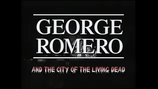 George Romero & the City of the Living Dead