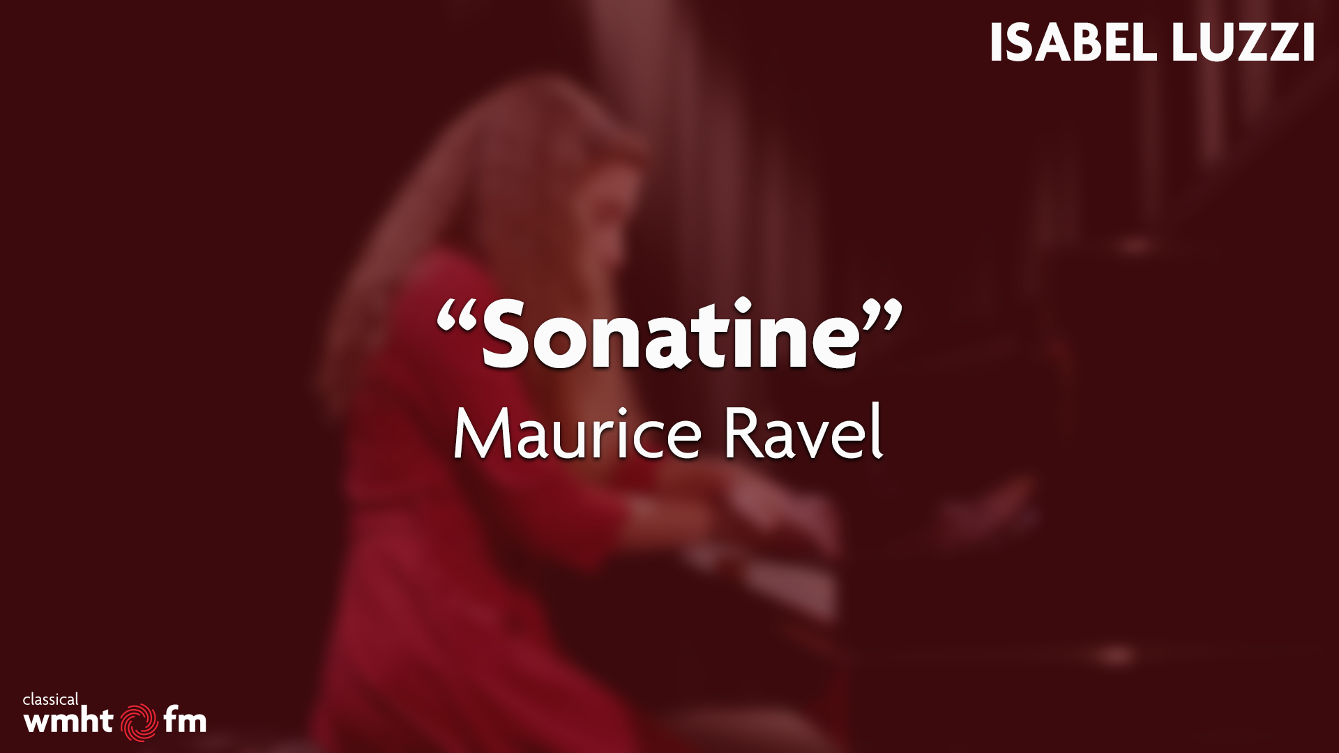 Isabel Luzzi | “Sonatine” by Maurice Ravel