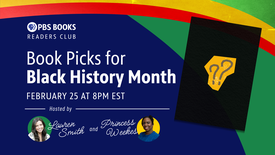 Readers Club | 302 Book Picks for Black History Month with Lauren Smith and Princess Weekes: asset-mezzanine-16x9