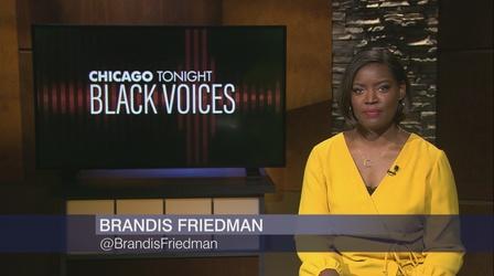 Video thumbnail: Chicago Tonight: Black Voices Chicago Tonight: Black Voices, July 23, 2022 - Full Show