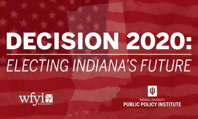 Decision 2020: Electing Indiana's Future