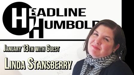 Video thumbnail: Headline Humboldt Headline Humboldt: January 13th, 2023