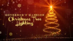 2023 Governor's Mansion Christmas Tree Lighting