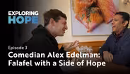 Comedian Alex Edelman: Falafel with a Side of Hope