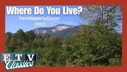 Where Do You Live? | Sandlapper’s Corner (1981)