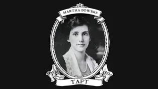 Ohio Suffrage History: Martha Bowers Taft