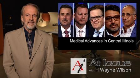 Video thumbnail: At Issue S33 E36: Medical Advances in Central Illinois