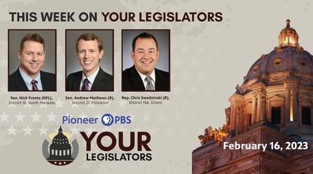 Video thumbnail: Your Legislators February 16, 2023