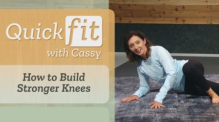 Video thumbnail: Quick Fit with Cassy How to Build Stronger Knees