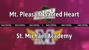 Mt. Pleasant Sacred Heart. vs. St. Michael Academy