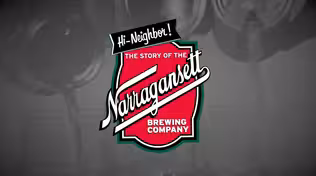 Hi-Neighbor! The Story of the Narragansett Brewing Company