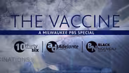 The Vaccine: A Milwaukee PBS Special