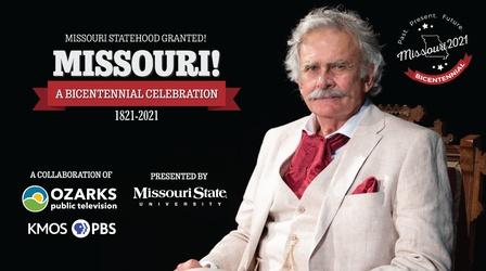 Video thumbnail: OPT Documentaries Missouri! A Bicentennial Celebration
