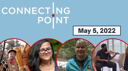 Video thumbnail: Connecting Point May 5, 2022