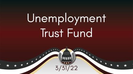 Video thumbnail: Your Legislators Unemployment Trust Fund