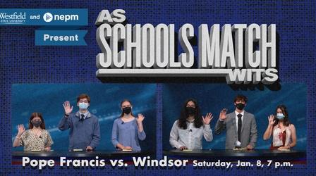 Video thumbnail: As Schools Match Wits Windsor High vs. Pope Francis (January 8 at 7 p.m.)