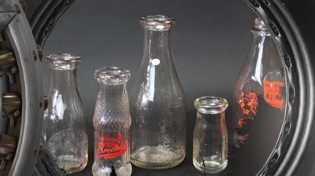 Video thumbnail: Mysteries from the Vault Mysteries from the Vault: Milk Bottles