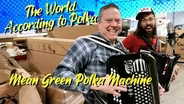 Mean Green Polka Machine