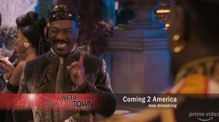 Video thumbnail: WETA Around Town Coming 2 America
