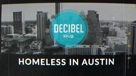 Video thumbnail: Decibel Decibel: Homeless In Austin