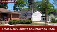 Affordable Housing Construction Boom | Carolina Impact