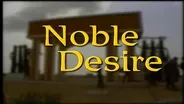 Noble Desire: A Time for Healing