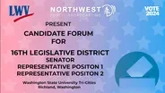 2024 General Election Forums: 16th District