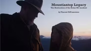 Mountaintop Legacy: The Restoration of the Bolan Mt. Lookout