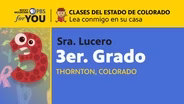 3rd Grade with Ms. Lucero – Lesson # 7 (Spanish CC)