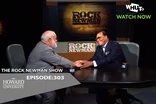 The Rock Newman Show Episode 303
