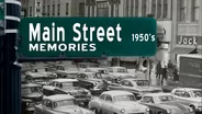 Main Street Memories: 1950's