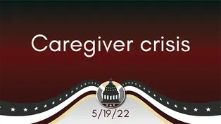 Caregiver crisis