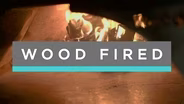 Wood Fired