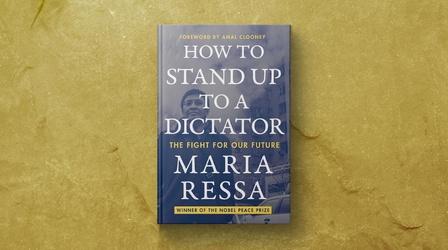 Video thumbnail: PBS NewsHour Maria Ressa on new book, 'How to Stand Up to a Dictator'