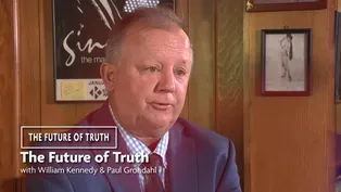 The Future of Truth with William Kennedy & Paul Grondahl