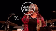 Mavis Staples at Symphony Center, Chicago | Trailer