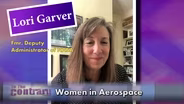 Women in Aerospace with Fmr. Deputy Administrator for NASA