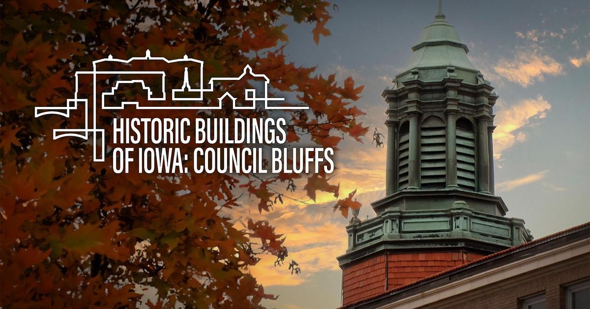 Historic buildings of iowa | historic buildings of iowa: council bluffs | episode 106