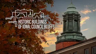 Historic Buildings of Iowa: Council Bluffs