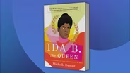 ‘Ida B. the Queen’: New Book Examines Legacy of Journalist