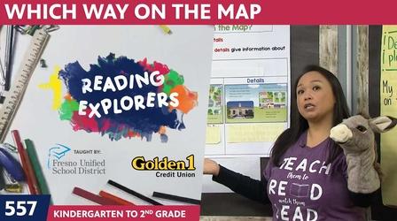 Video thumbnail: Reading Explorers K-2-557: Which Way On The Map