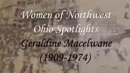 Women of Northwest Ohio Spotlight: Geraldine Macelwane