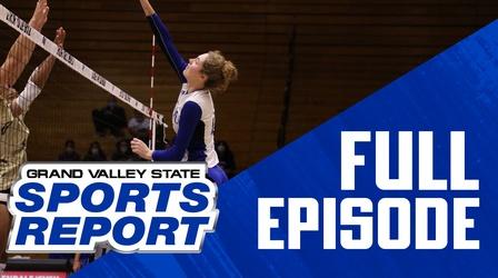 Video thumbnail: Grand Valley State Sports Report 11/29/21 - Full Episode