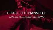 Preview of Charlotte Mansfield Documentary