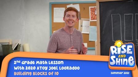 Video thumbnail: Rise and Shine Math Joel Lookadoo Building Blocks of 10