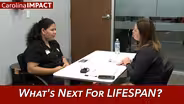 What's Next For LIFESPAN?  | Carolina Impact