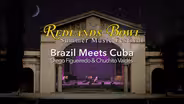Diego Figueiredo & Chuchito Valdés: Brazil Meets Cuba