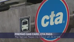 Mayor's $12M Prepaid Gas Card, CTA Pass Plan Greenlit