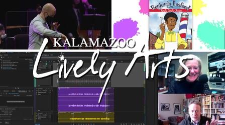 Video thumbnail: Kalamazoo Lively Arts Kalamazoo Lively Arts - S06E04